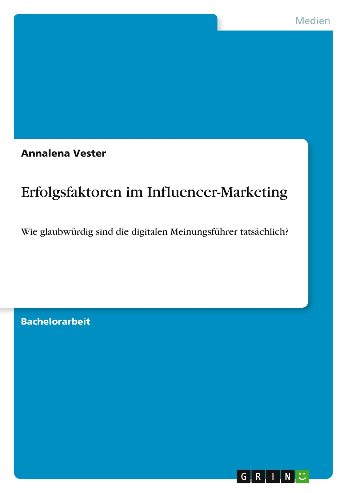 Thumbnail - Erfolgsfaktoren Influencer-marketing | Vester, Annalena