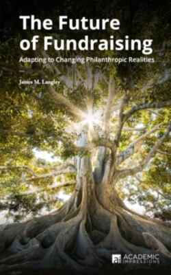 The Future of Fundraising: Adapting to Changing Philanthropic Realities (Fundrai