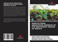 David Santillan Estrada (U. A.) | Agricultural Innovation Agendas OF The...