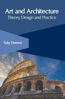 Toby Dermot | Art And Architecture | Buch | Englisch (2018) | Gebunden