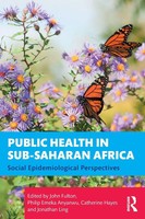 Public Health In Sub-Saharan Africa Social Epidemiological Perspectives Buch
