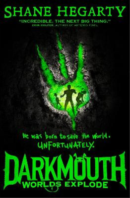 Worlds Explode (Darkmouth, Book 2), Hegarty, Shane, Used; Very Good Book