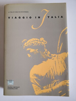 REISE NACH ITALIEN - Carlo De Incontrera - 1989 Teatro Monfalcone