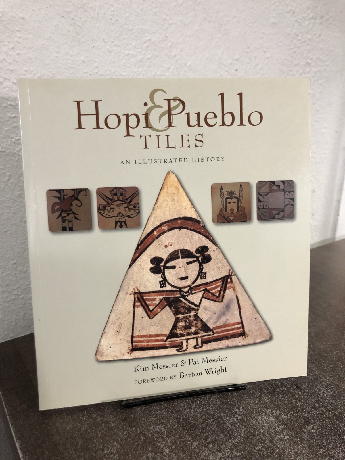 Hopi and Pueblo Tiles An Illustrated History by Messier & Messier