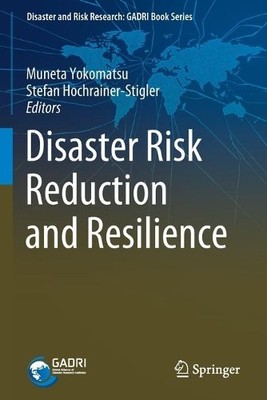Disaster Risk Reduction and Resilience - 9789811543227