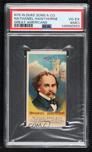 1888 N76 Duke #21 Nathaniel Hawthorne — PSA 4