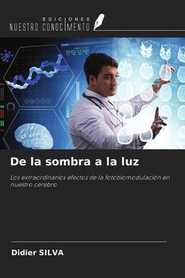 De la sombra a la luz Didier Silva