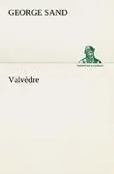 George Sand | ValvèDre | Taschenbuch | FranzöSisch (2012) | 244 S.-image