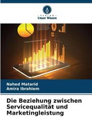 Nahed Matarid (U. A.) | Die Beziehung Zwischen ServicequalitäT Und...