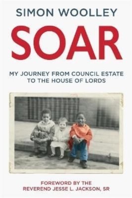 SOAR von Simon Woolley (gebundenes Buch) (9781786581174)