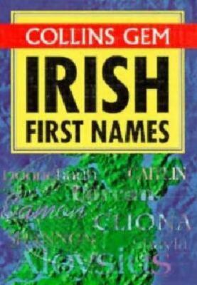 Irish First Names (Collins Gems) by Julia Cresswell