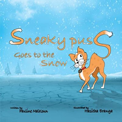 Malkoun - Sneaky Puss Goes to the Snow - New paperback or softback - S555z