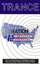 Trance: Formation of America - Paperback By O'Brien, Cathy - GOOD