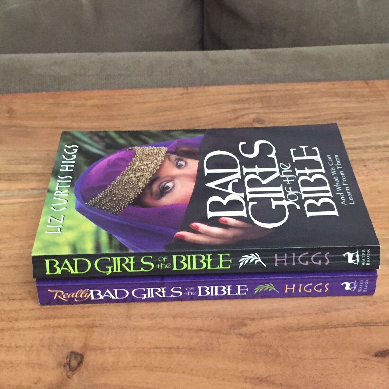 Really Bad Girls of the Bible - Liz Curtis Higgs