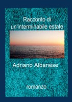 Racconto Di Un'interminabile Estate Adriano Albanese Taschenbuch Italienisch