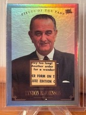 2025 PIECES OF THE PAST HISTORICAL PREMIUM EDITION LYNDON B. JOHNSON RELIC CARD