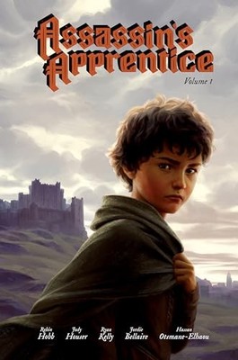 Assassin's Apprentice Volume 1 (Graphic Novel), Houser, Jody,Hobb, Robin, Excell