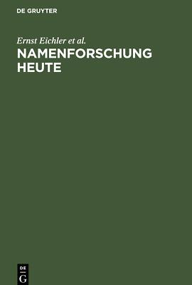 Namenforschung heute | Buch | 9783112580615