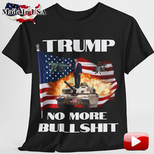 Trump No More Bullshit T-Shirt Black Trump 2024 T-Shirt Shirt No More Bullshit