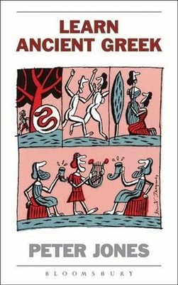 Learn Ancient Greek by Peter Jones (English) Paperback Book