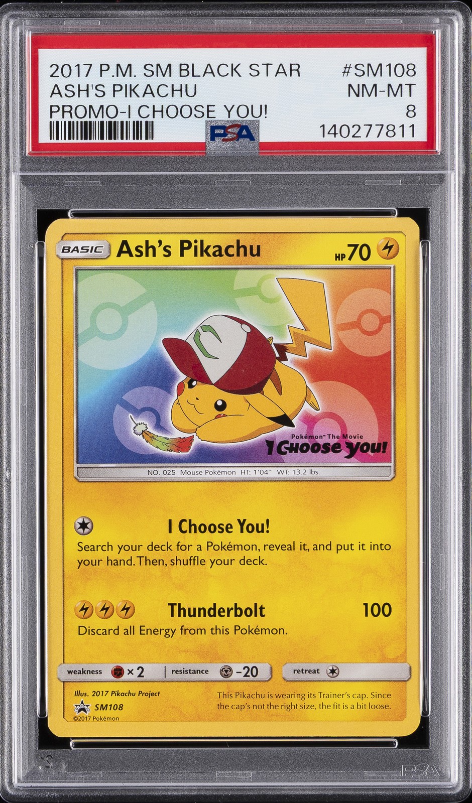 2017 POKEMON SM BLACK STAR PROMO I CHOOSE YOU! #SM108 ASH'S PIKACHU PSA 8