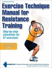 Exercise Technique Manual for Resistance Training-2nd Edition [With 2 DVDs]