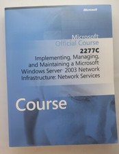 Implementing, Managing, and Maintaining a Microsoft Windows Server 2003