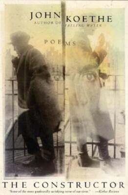 The Constructor by John Koethe: New