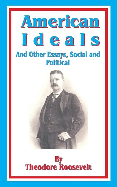 Theodore Roosevelt | American Ideals | Taschenbuch | Englisch (2001)-image
