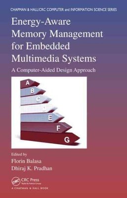 Energy-Aware Memory Management for Embedded Multimedia Systems : A Computer-A...