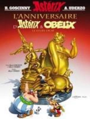 Le Livre D'or L'anniversaire D'asterix Et Obelix (French Edition)