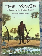 Yowie : In Search of Australia's Bigfoot, Paperback by Tony Healy & Paul Cropper