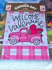 Welcome Valentine Pink Truck Hearts Valentine's Day New Garden Flag 18"X12"