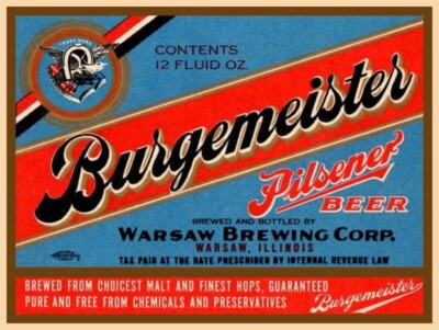 Burgermeister Beer of Warsaw, Illinois NEW Metal Sign: Large Size - 12 x 16''
