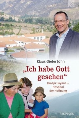 'Ich habe Gott gesehen' | John, Klaus-Dieter | Gebunden | 9783765517570