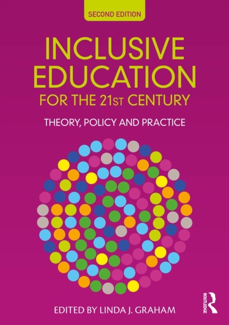 Inclusive Education for the 21st Century: Theory, Policy and Practice, Gra.. - Image 6