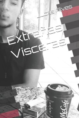 Extraas Vsceras by Lucas Alves Macedo Da Silva (Spanish) Paperback Book
