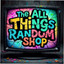 The All Things Random Shop