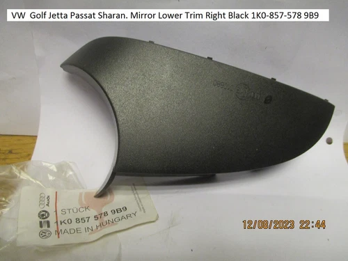 VW  Golf Jetta Passat Sharan. Mirror Lower Trim Right Black 1K0-857-578 9B9
