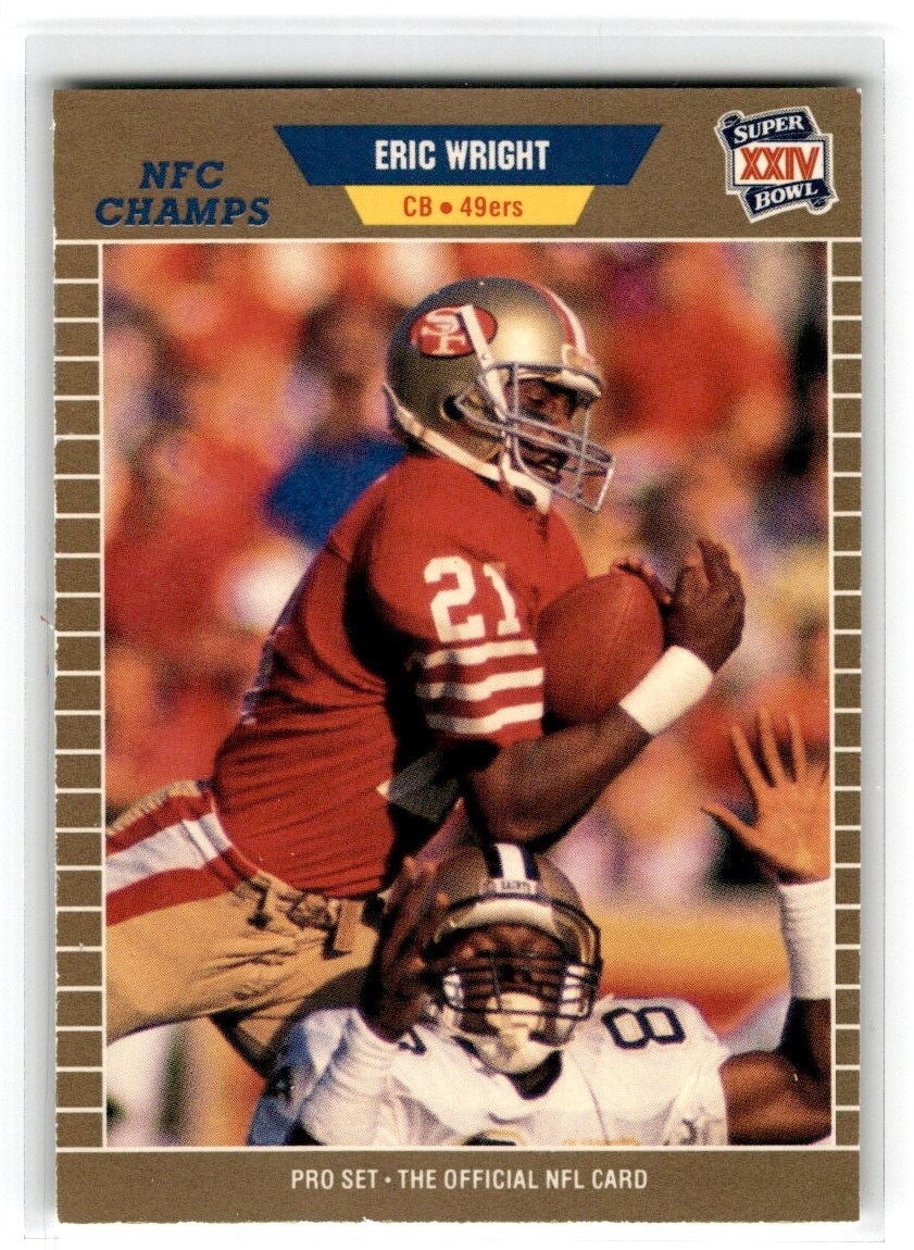 1989 Pro Set Super Bowl Eric Wright San Francisco 49ers #479 | eBay