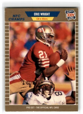 1989 Pro Set Super Bowl Eric Wright San Francisco 49ers #479 | eBay