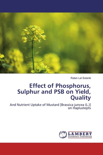Effect Of Phosphorus, Sulphur And Psb On Yield, Quality Ratan Lal Solanki Buch-image