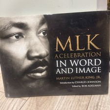 MLK: A Celebration in Word and Image, King Jr., Dr. Martin Luther, Excellent Boo