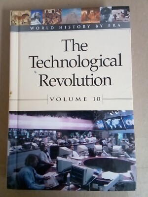 World History by Era Ser.: The Technological Revolution by Scott Barbour (2001,