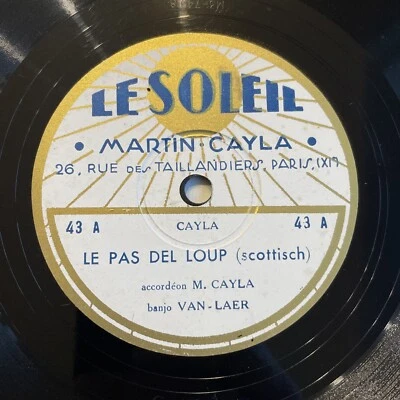 78 rpm VAN LAER & MARTIN CAYLA - Le pas del loup - LE SOLEIL 43 - Photo 1/4