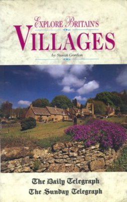 Explore Britain's Villages (AA Explore Britain Guides) By Suse G
