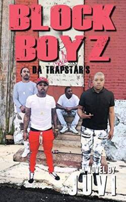 Block Boyz: Da Trapstars - Paperback By Juvi - GOOD