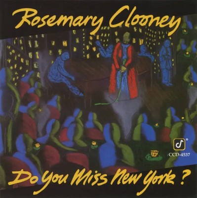CD Rosemary Clooney Do You Miss New York? Concord Jazz
