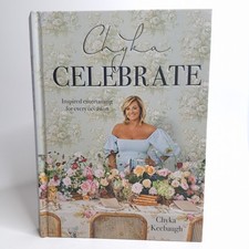Celebrate Inspired Entertaining for Every Occasion Chyka Keebaugh Hardcover Book
