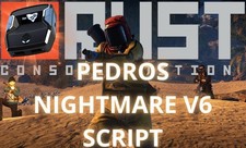 Pedro s Nightmare V6 script for Rust. OP. *Cr...